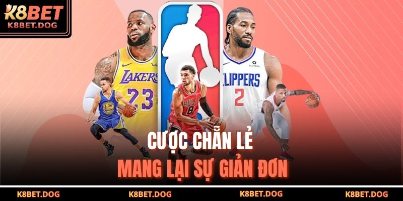 Bóng Rổ Ảo Là Gì? Các Tỷ Lệ Cược Phổ Biến Tại Nhà Cái K8bet 4 Cược chẵn lẻ mang lại sự giản đơn